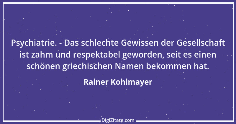 Zitat von Rainer Kohlmayer 174