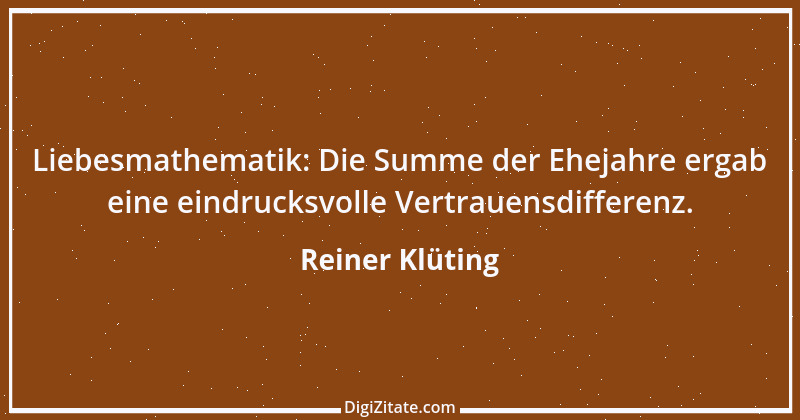 Zitat von Reiner Klüting 114