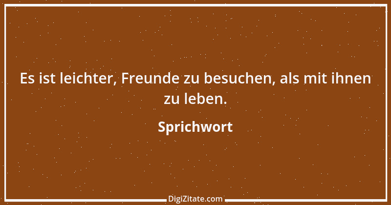 Zitat von Sprichwort 7326