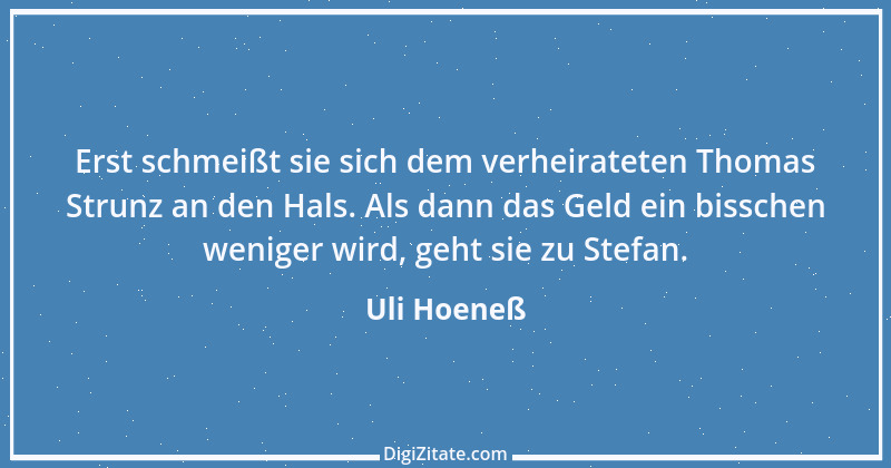 Zitat von Uli Hoeneß 28