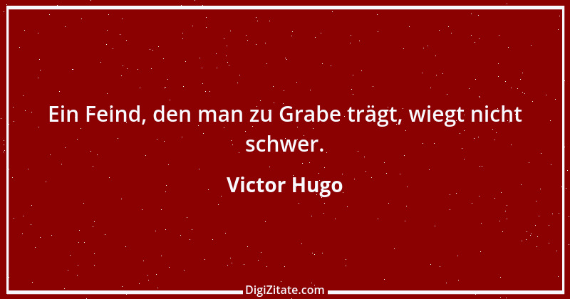 Zitat von Victor Hugo 20