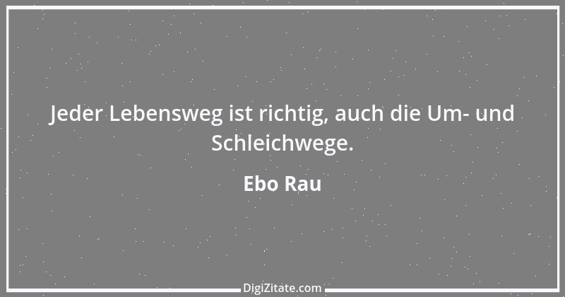 Zitat von Ebo Rau 88