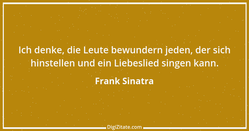 Zitat von Frank Sinatra 24