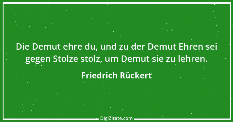 Zitat von Friedrich Rückert 304