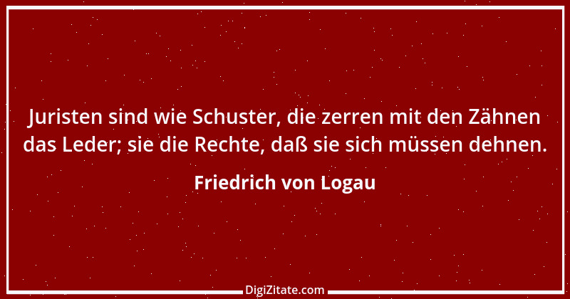 Zitat von Friedrich von Logau 90