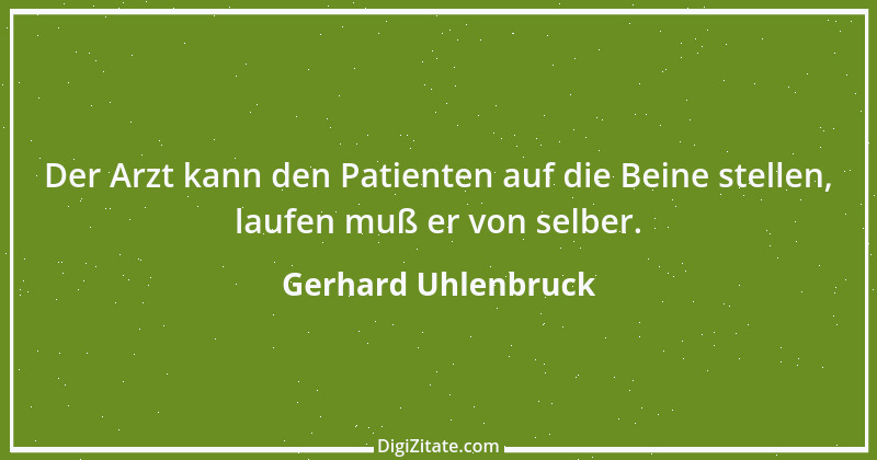 Zitat von Gerhard Uhlenbruck 155