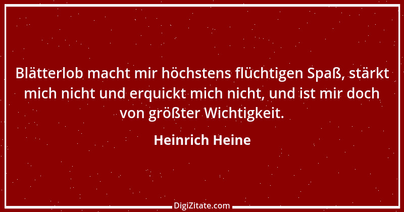 Zitat von Heinrich Heine 250