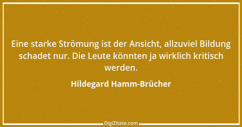 Zitat von Hildegard Hamm-Brücher 3