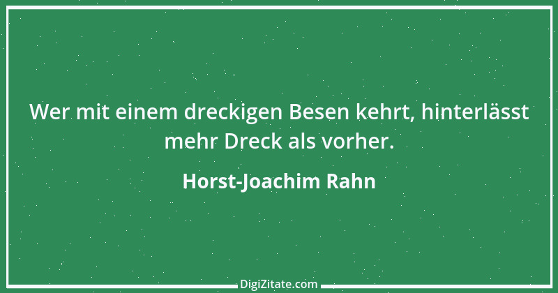 Zitat von Horst-Joachim Rahn 16