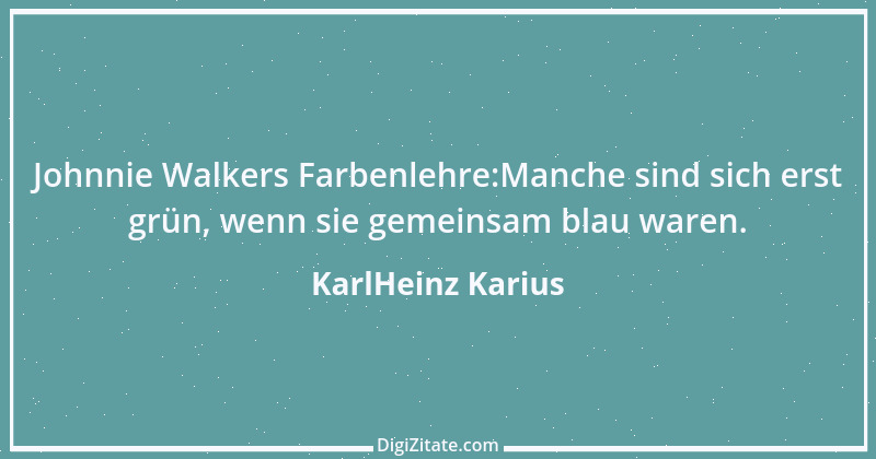 Zitat von KarlHeinz Karius 260