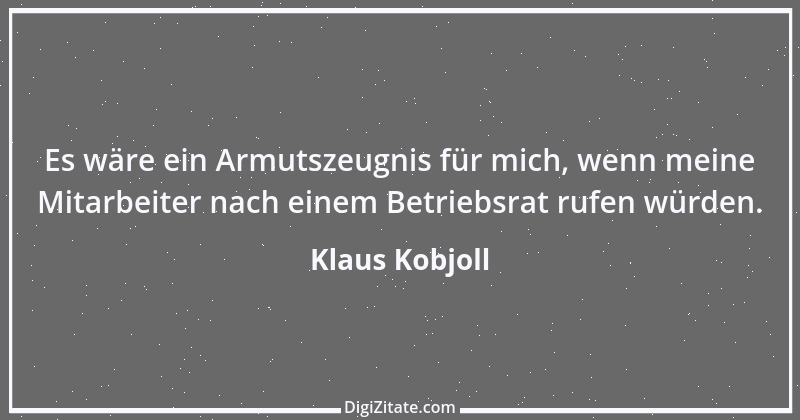 Zitat von Klaus Kobjoll 17