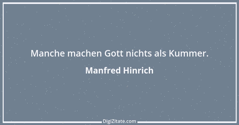 Zitat von Manfred Hinrich 509