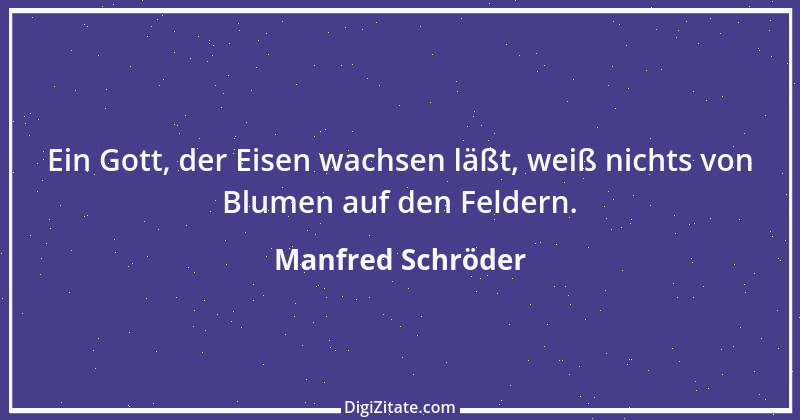 Zitat von Manfred Schröder 33