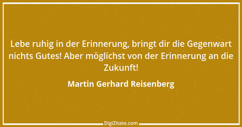 Zitat von Martin Gerhard Reisenberg 1650