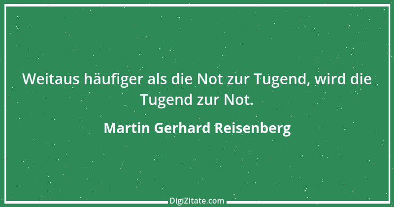 Zitat von Martin Gerhard Reisenberg 650