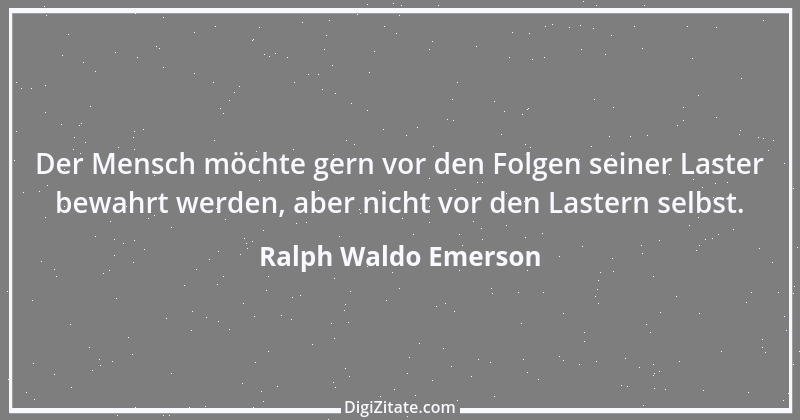 Zitat von Ralph Waldo Emerson 380