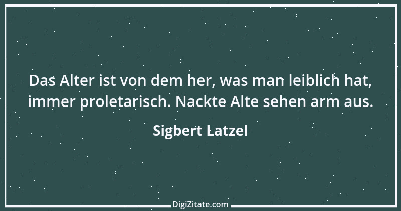 Zitat von Sigbert Latzel 244