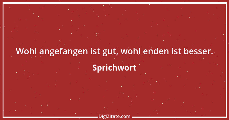 Zitat von Sprichwort 10327