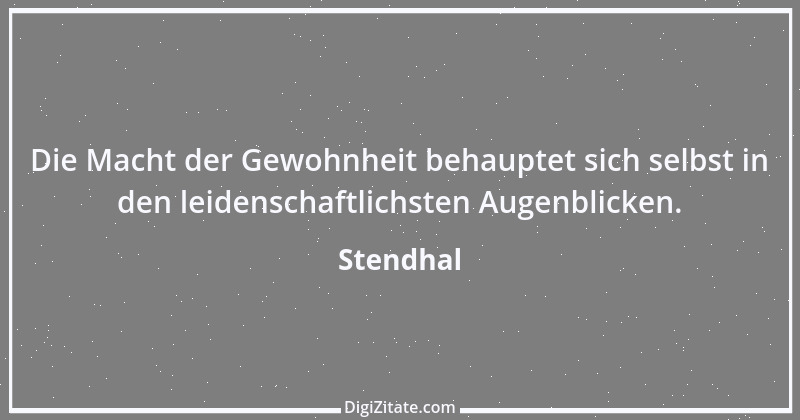 Zitat von Stendhal 305