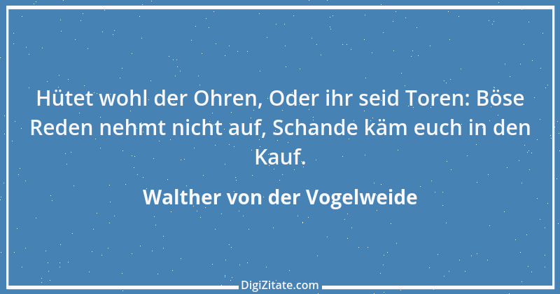 Zitat von Walther von der Vogelweide 24