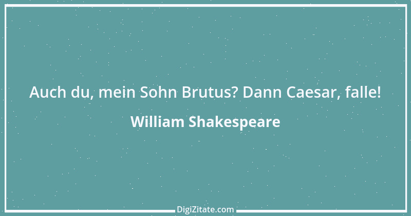 Zitat von William Shakespeare 921