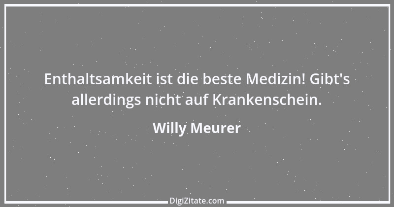 Zitat von Willy Meurer 636