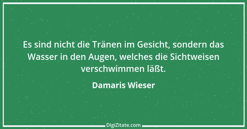 Zitat von Damaris Wieser 319