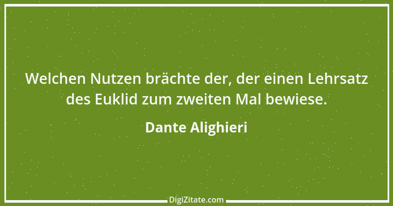 Zitat von Dante Alighieri 36