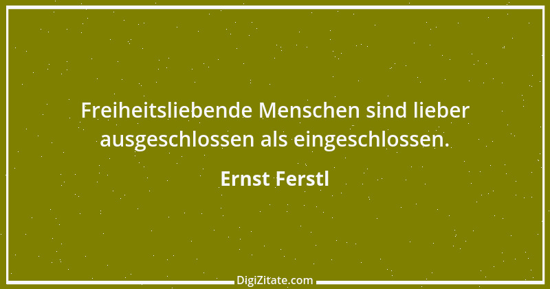 Zitat von Ernst Ferstl 1228