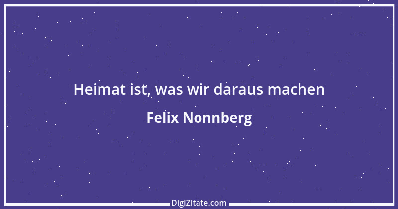 Zitat von Felix Nonnberg 2