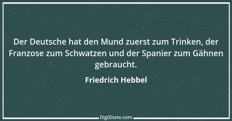 Zitat von Friedrich Hebbel 142