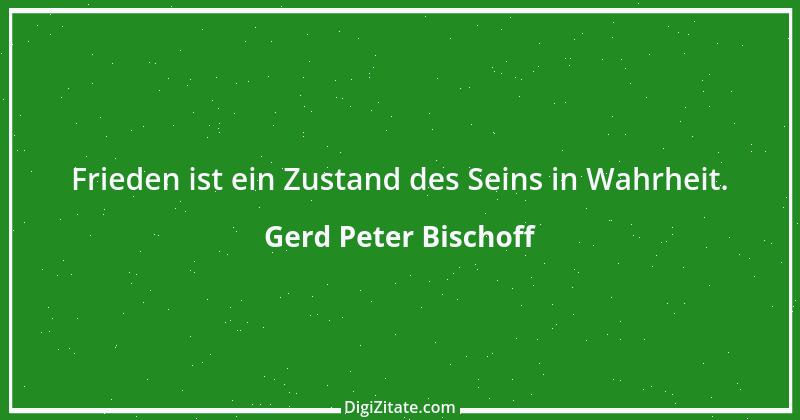 Zitat von Gerd Peter Bischoff 20