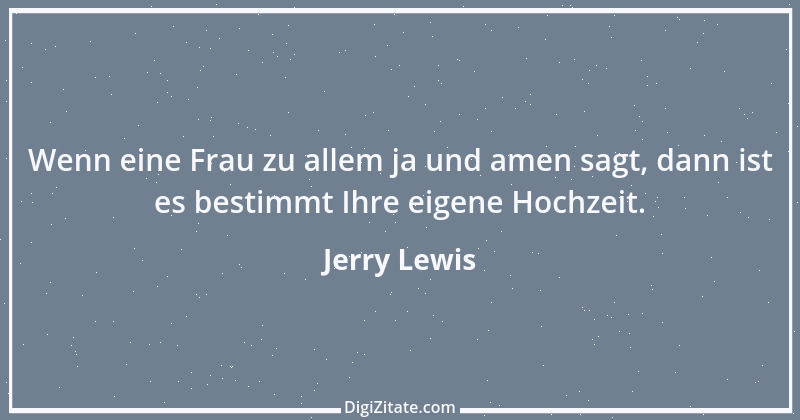 Zitat von Jerry Lewis 7