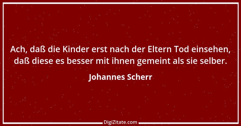 Zitat von Johannes Scherr 33