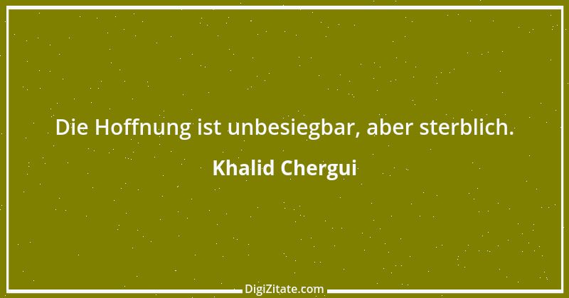 Zitat von Khalid Chergui 15