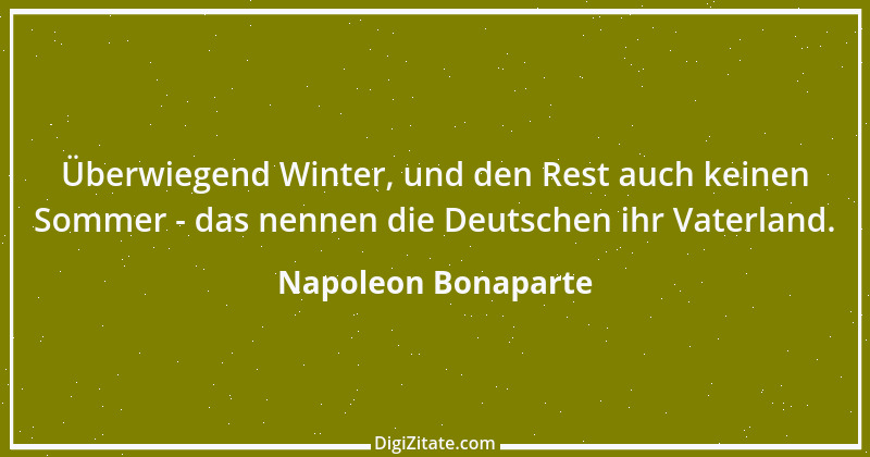 Zitat von Napoleon Bonaparte 137