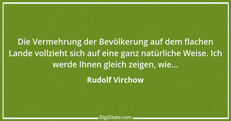 Zitat von Rudolf Virchow 1