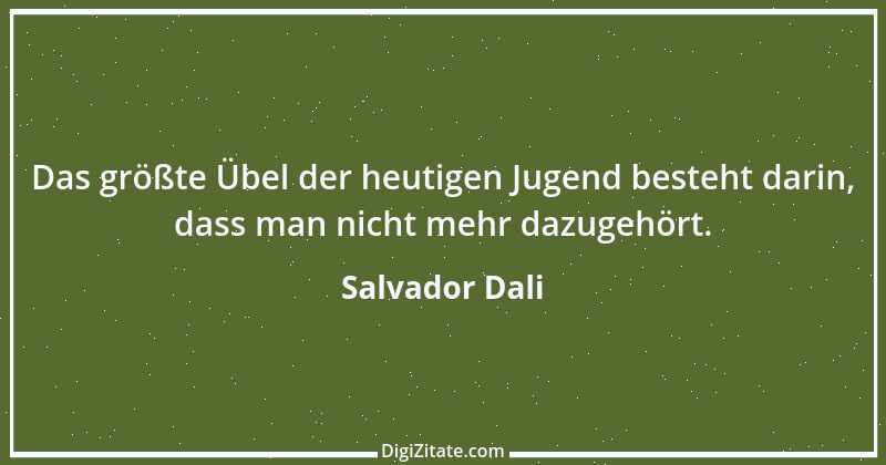 Zitat von Salvador Dali 1