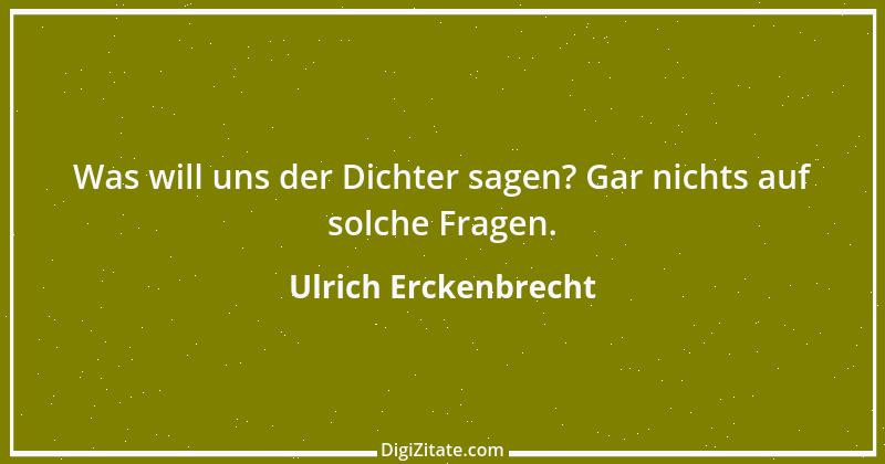 Zitat von Ulrich Erckenbrecht 290