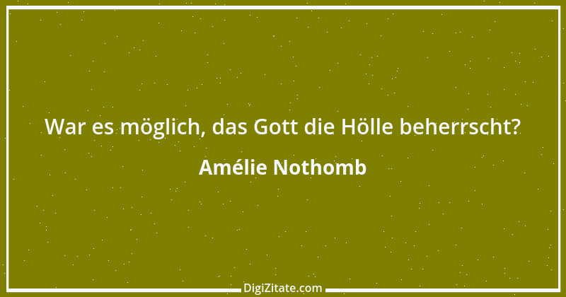 Zitat von Amélie Nothomb 64