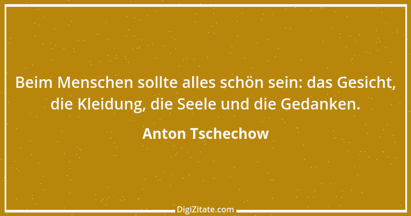 Zitat von Anton Tschechow 69