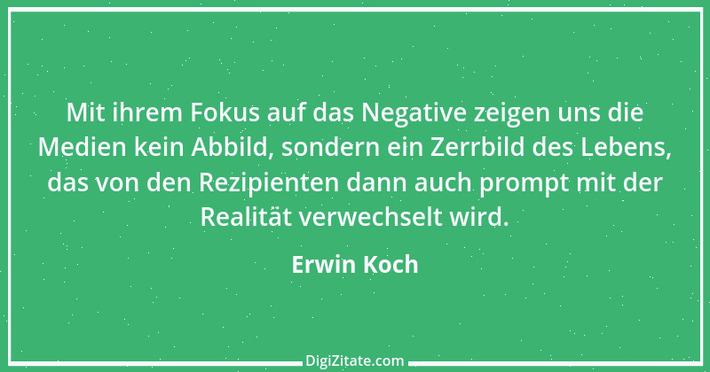 Zitat von Erwin Koch 467