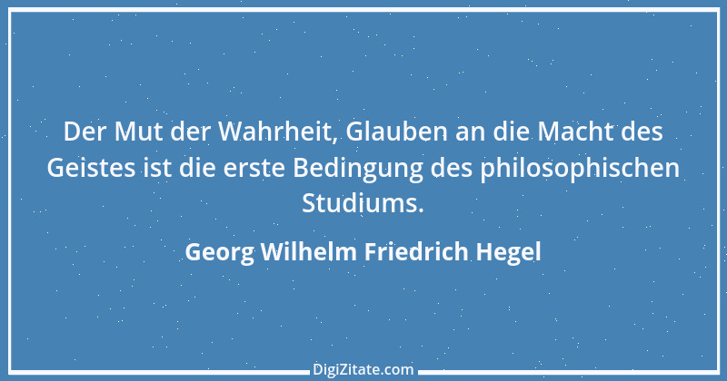 Zitat von Georg Wilhelm Friedrich Hegel 42