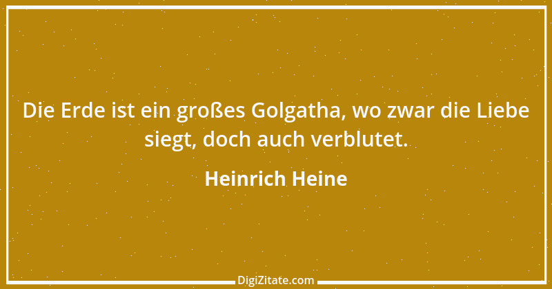 Zitat von Heinrich Heine 251