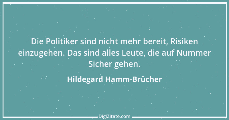 Zitat von Hildegard Hamm-Brücher 4