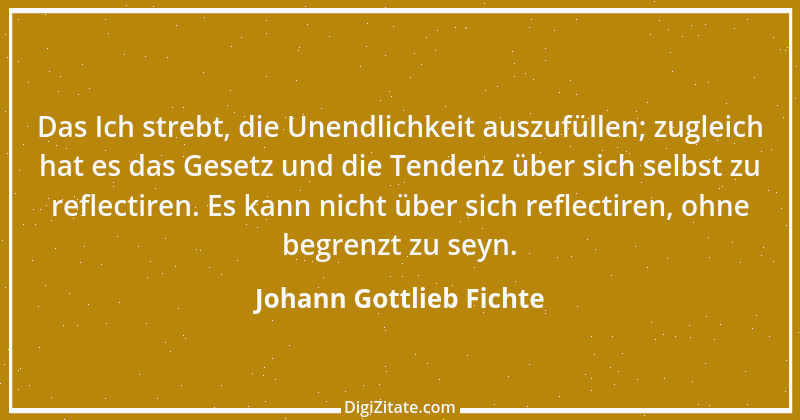 Zitat von Johann Gottlieb Fichte 30