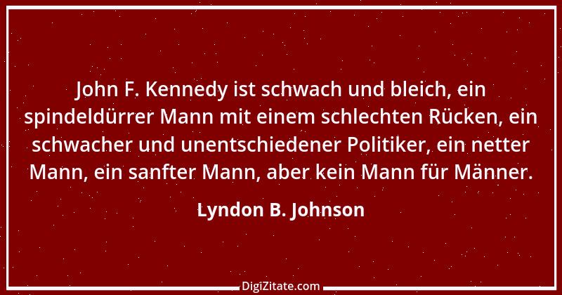 Zitat von Lyndon B. Johnson 5