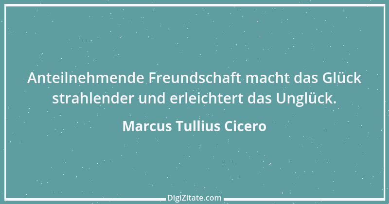 Zitat von Marcus Tullius Cicero 260