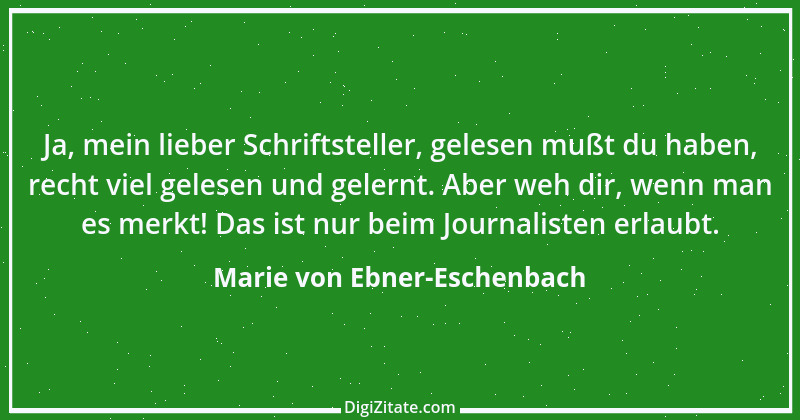 Zitat von Marie von Ebner-Eschenbach 304