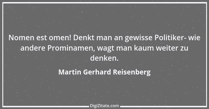 Zitat von Martin Gerhard Reisenberg 2651